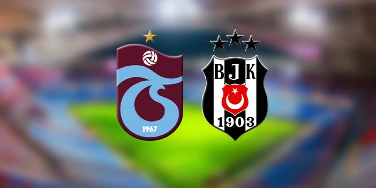 Trabzonspor Beşiktaş'ı konuk ediyor! İşte maç öncesi son gelişmeler