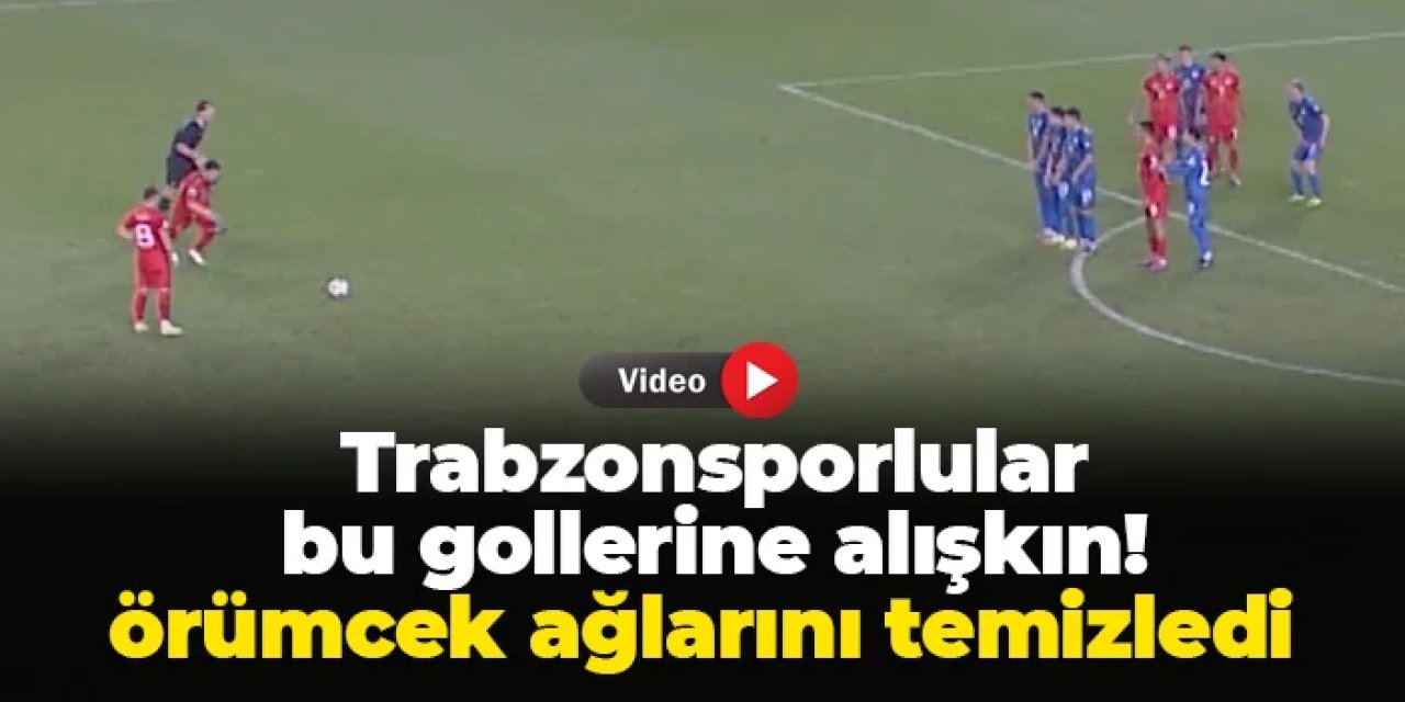 Trabzonsporlular bu gollerine alışkın! Milli takımda örümcek ağlarını temizledi