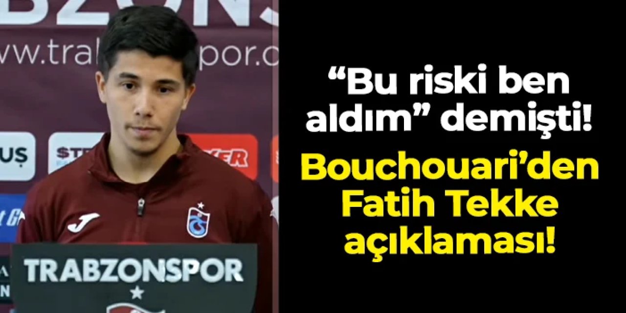 "Bu riski ben aldım" demişti! Benjamin Bouchouari'den Fatih Tekke açıklaması