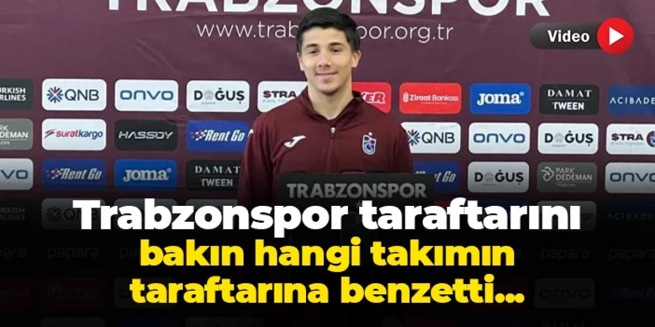 Bouchouari açıkladı! Trabzonspor taraftarını bakın hangi takım taraftarına benzetti
