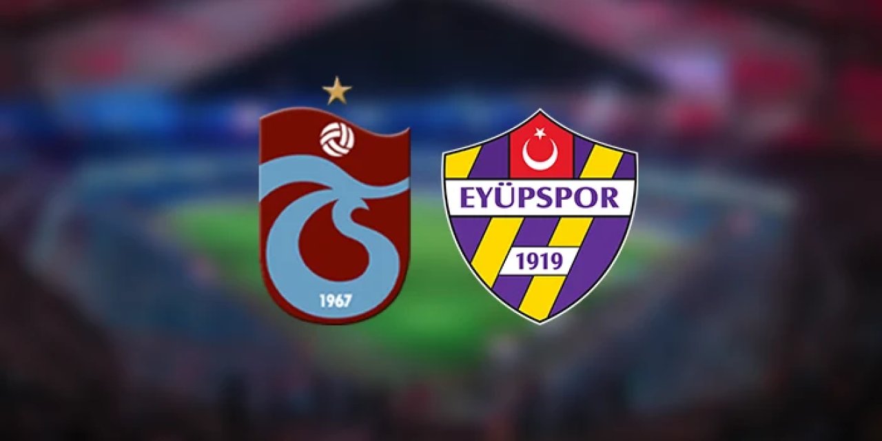Trabzonspor'un Eyüpspor 11'i belli oldu!