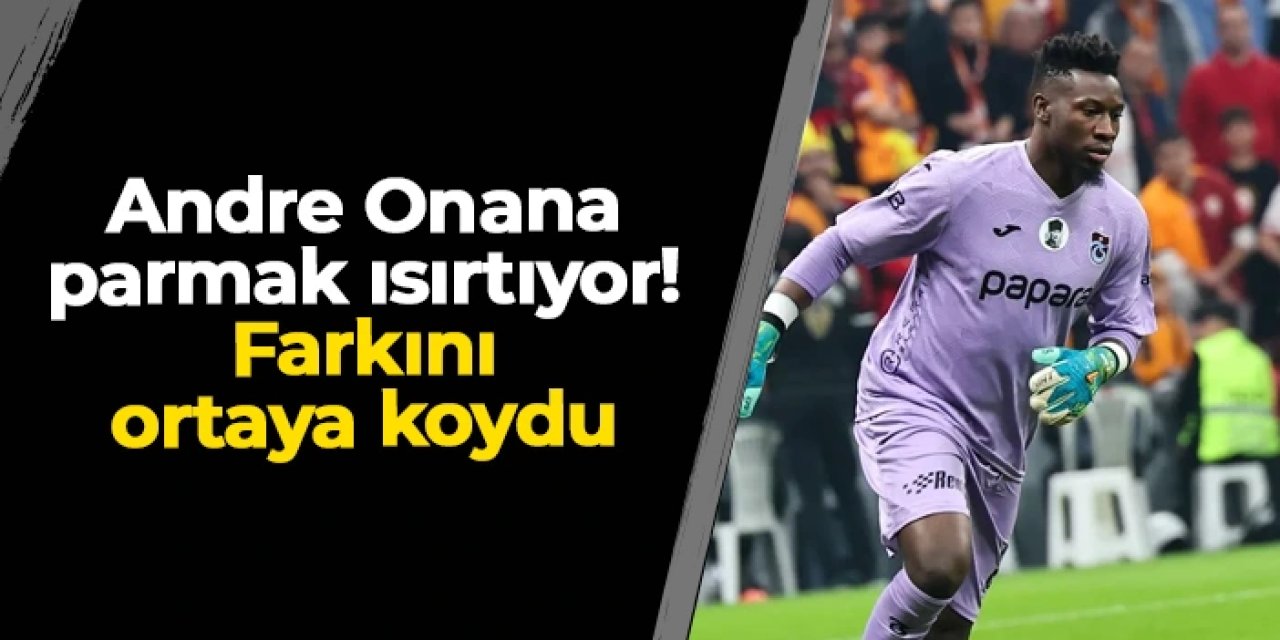 Trabzonspor'da Andre Onana farkını ortaya koydu!
