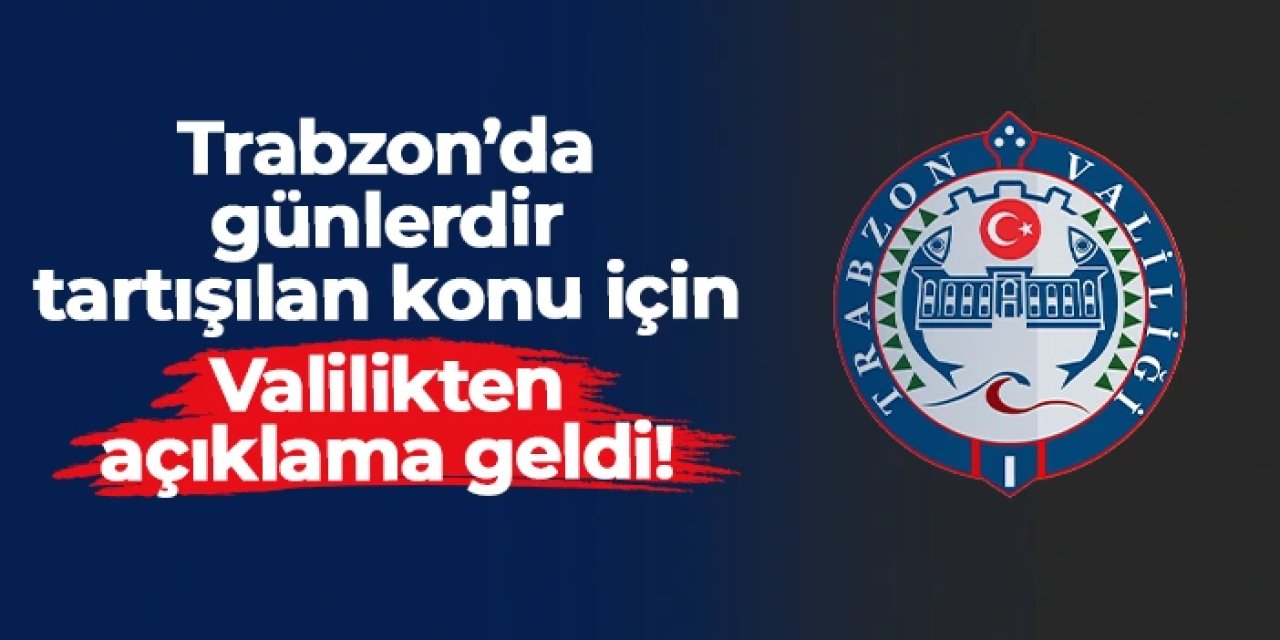 Trabzon Valiliği'nden Değirmendere kavşağı için açıklama geldi!