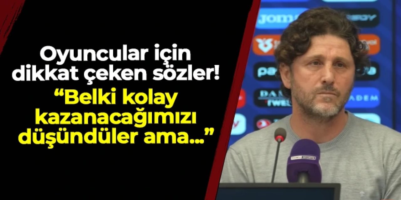 Fatih Tekke: "Belki kolay kazanacaklarını düşündüler ama..."