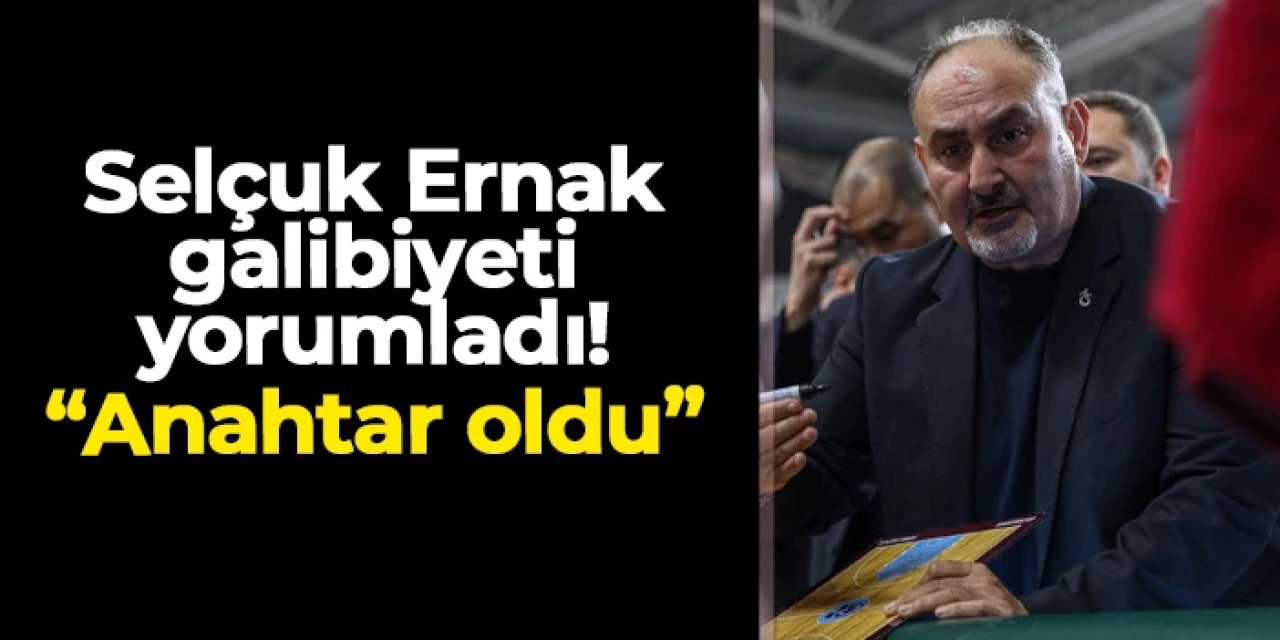 Trabzonspor'da Selçuk Ernak galibiyeti yorumladı: "Anahtar oldu"