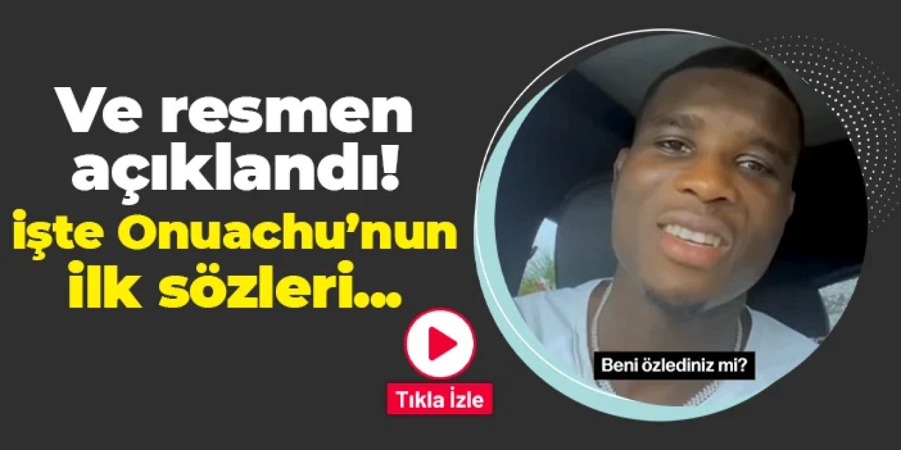 Trabzonspor transferi duyurdu! İşte Onuachu'nun ilk sözleri