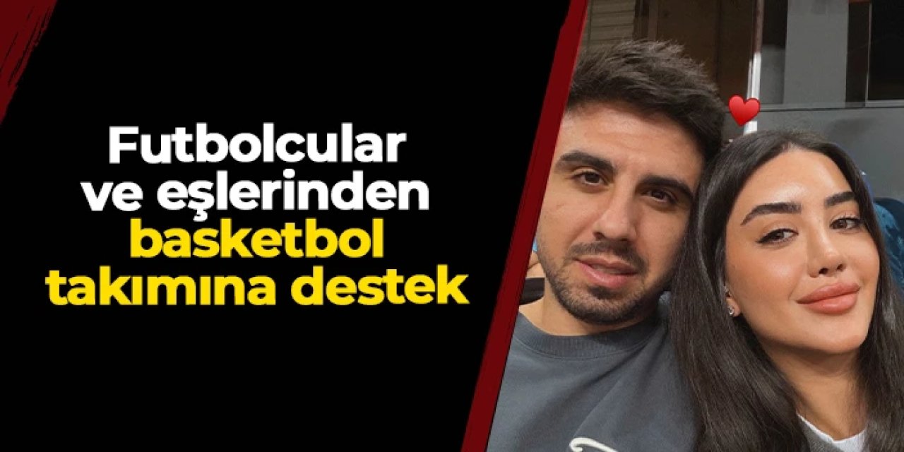 Futbolcular ve eşlerinden Trabzonspor Basketbol'a destek