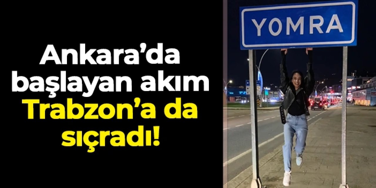 Ankara'da başlayan "tabelaya asılma" akımı Trabzon'a sıçradı