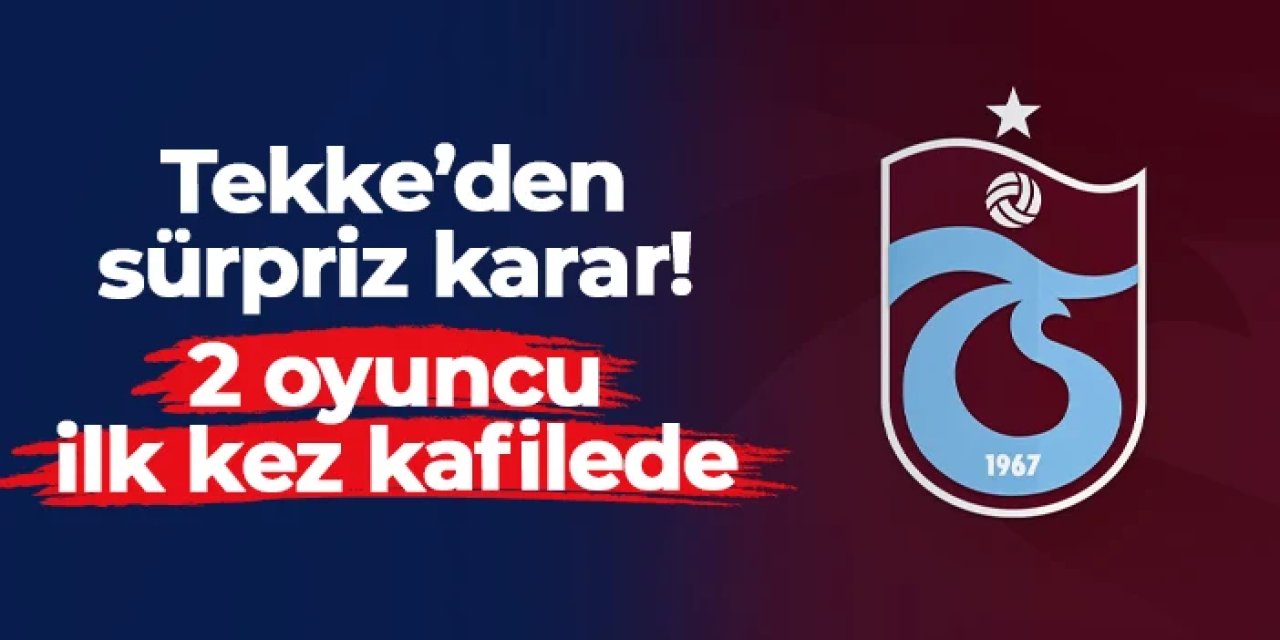 Trabzonspor'da Yakuphan Sarıalioğlu ve Onuralp Çakıroğlu sürprizi