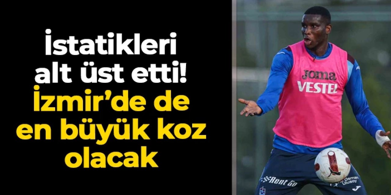 Trabzonspor'da Paul Onuachu istatistikleri alt üst etti!