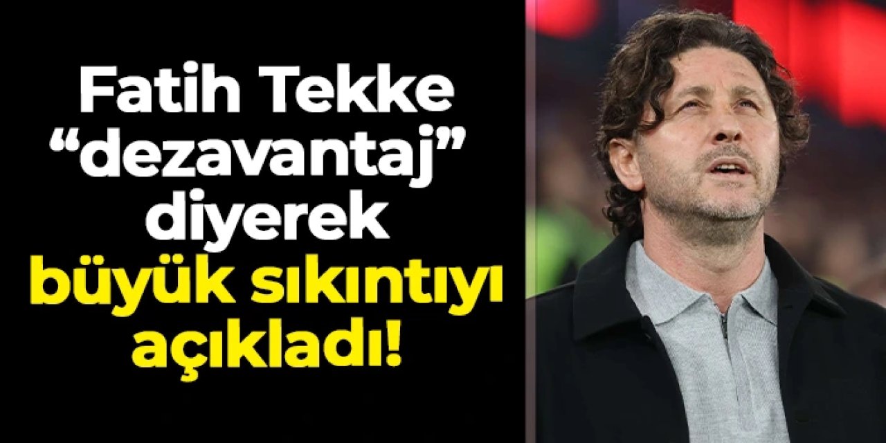 Trabzonspor'da Fatih Tekke "dezavantaj" diyerek büyük sıkıntıyı açıkladı