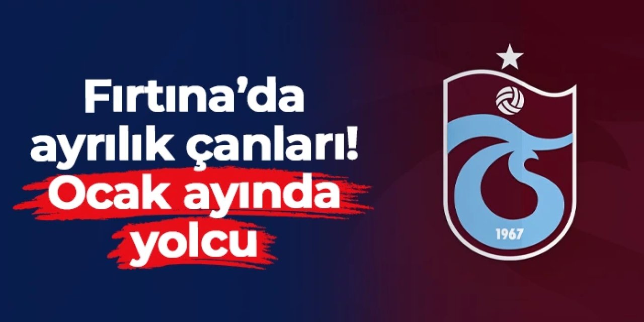 Trabzonspor'da ayrılık çanları: Sikan için harekete geçildi