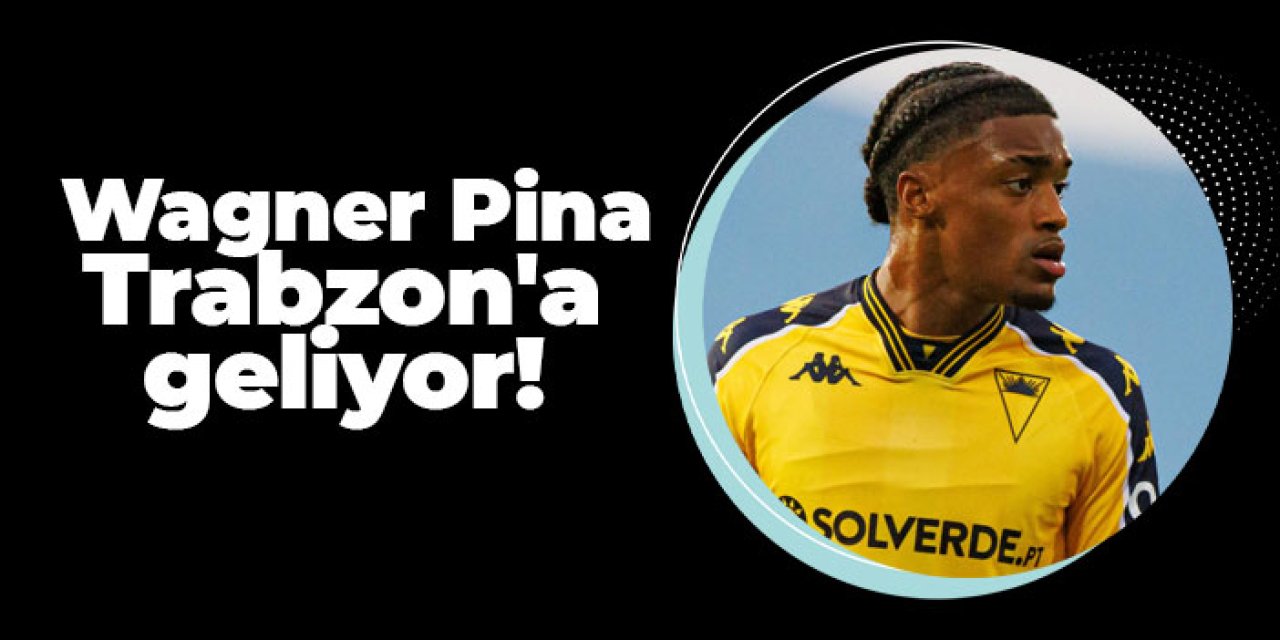 Trabzonspor'un yeni transferi Wagner Pina Trabzon'a geliyor!