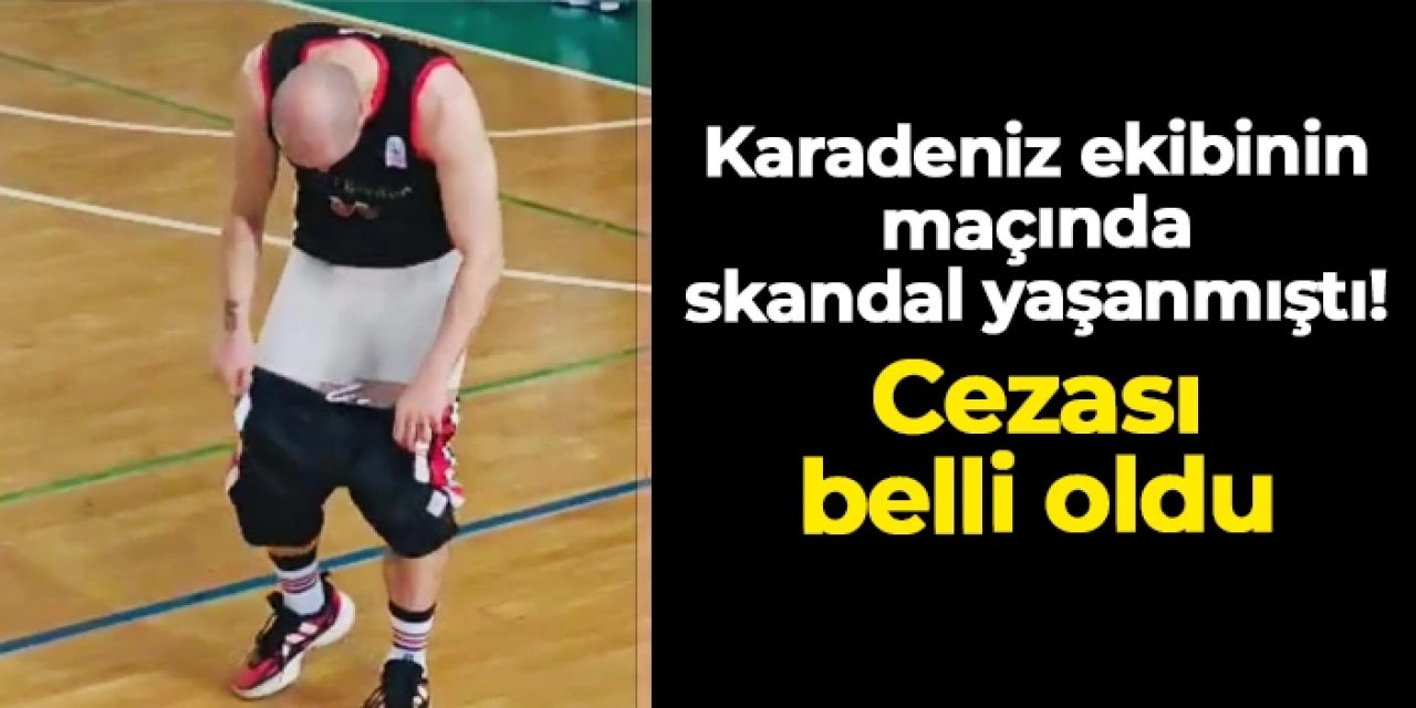 Kerasusspor - Watergarden HT maçında şortunu indiren Oğulcan Sevim'in cezası belli oldu