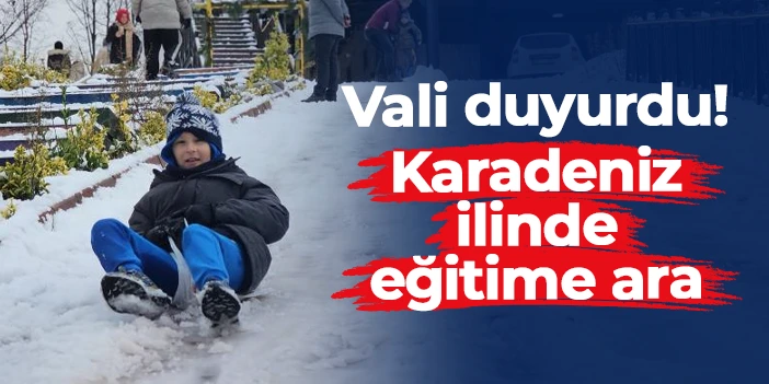 Vali Hacıbektaşoğlu açıkladı: Zonguldak'ta eğitime 1 gün ara