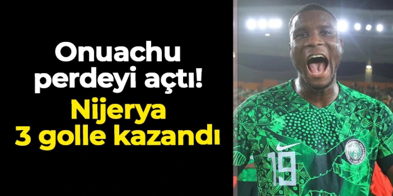 Paul Onuachu perdeyi açtı: Nijerya 3 golle kazandı