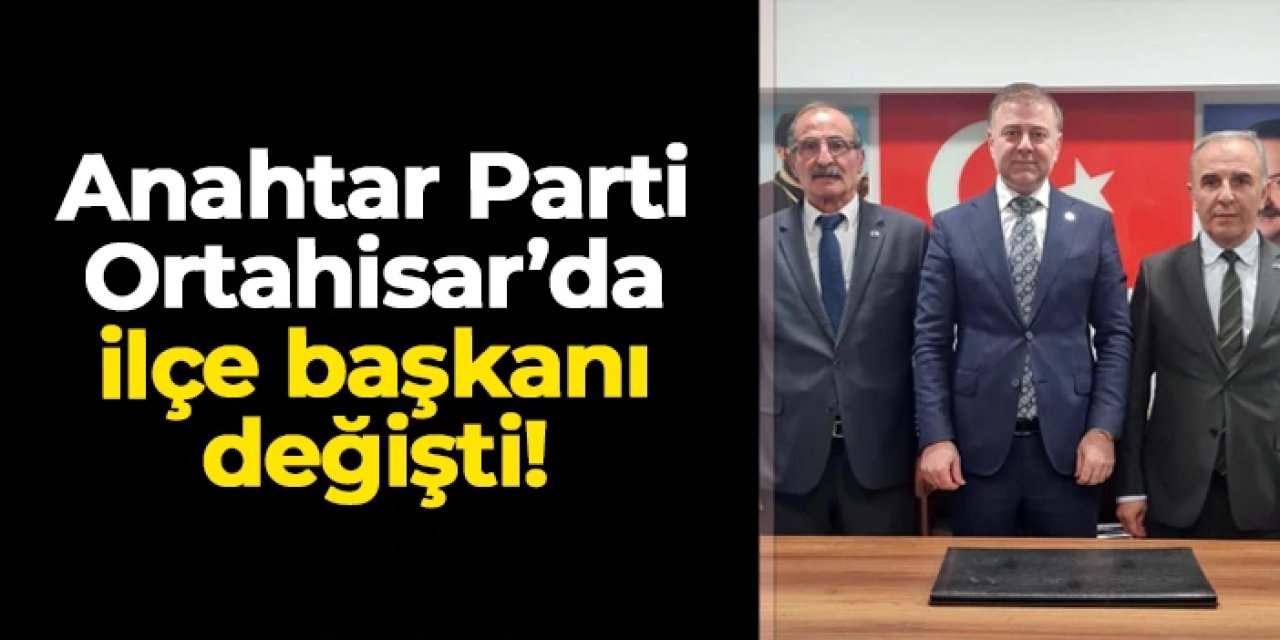 Anahtar Parti Ortahisar İlçe Başkanlığı görevine Murat Akyüz atandı