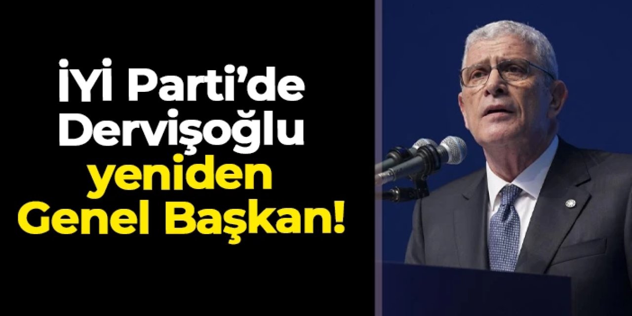 İYİ Parti'de Müsavat Dervişoğlu yeniden Genel Başkan! DEVA'lı vekil partiye katıldı
