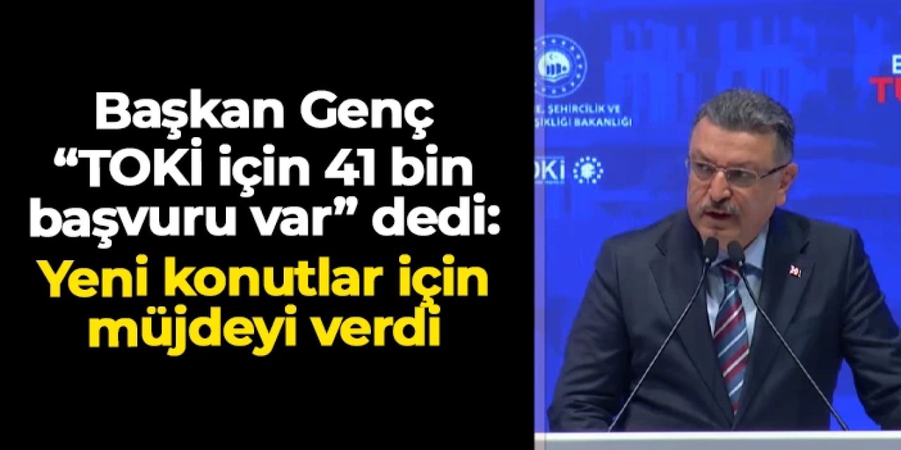 Trabzon'da TOKİ için 3734 kontenjana 41 bin başvuru! Başkan Genç: "Yeni arsalar üreteceğiz"