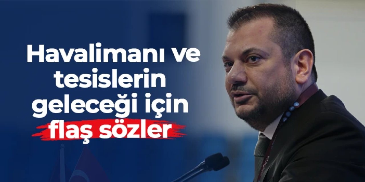 Trabzonspor'da Başkan Doğan'dan havalimanı ve tesislerin geleceği için flaş sözler
