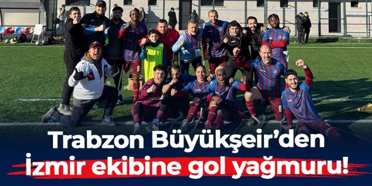 Trabzon Büyükşehir Belediyesi Ampute takımı İzmir'i 7 golle geçti