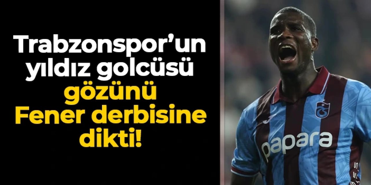 Trabzonspor'da Onuachu gözünü Fenerbahçe maçına dikti