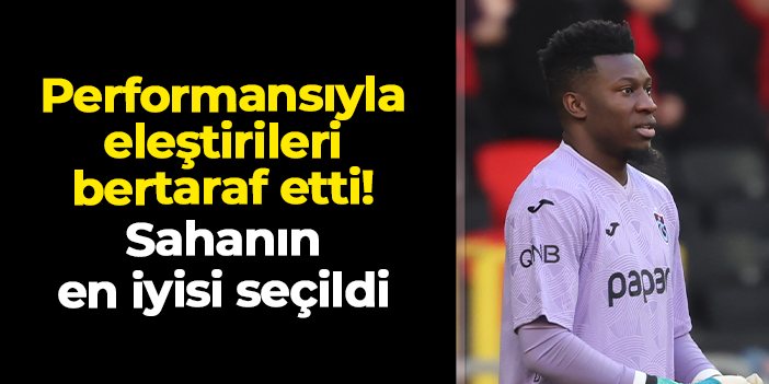 Trabzonspor'da Andre Onana performansıyla eleştirileri bertaraf etti!