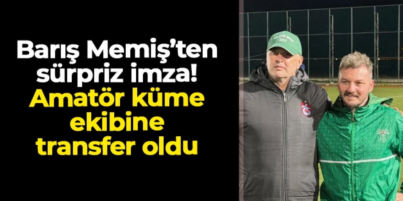 Barış Memiş'ten sürpriz imza: İzmir ekibi Selçuk Çamlıspor'a transfer oldu