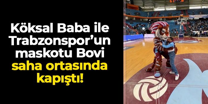 Trabzonspor Basketbol - Karşıyaka maçına Bovi ve Köksal Baba damga vurdu!