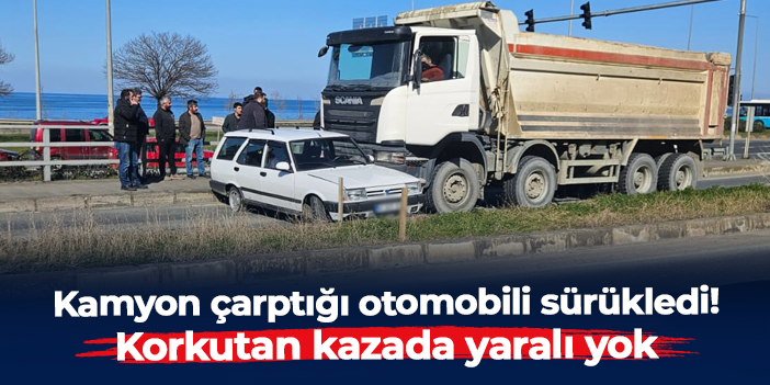 Trabzon'da kamyon çarptığı otomobili sürükledi! Korkutan kazada yaralı yok