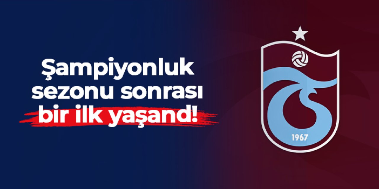 Trabzonspor’dan 5’te 5: Şampiyonluk sezonundan sonra bir ilk