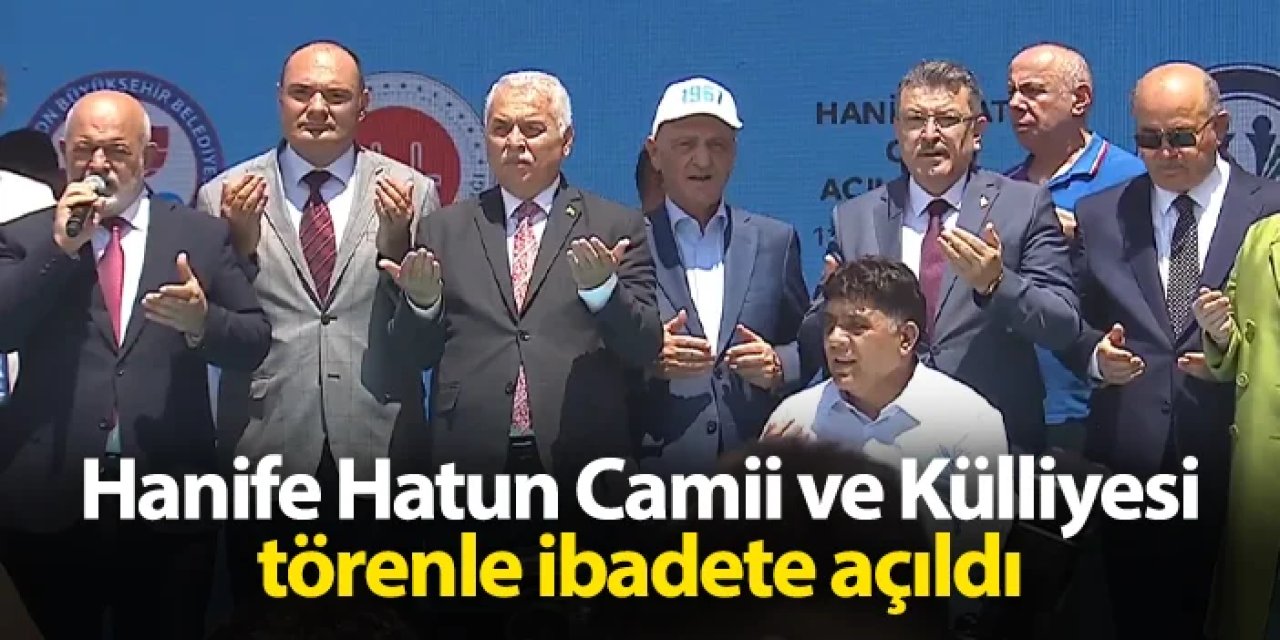 Trabzon Hanife Hatun Camii ve Külliyesi törenle açıldı