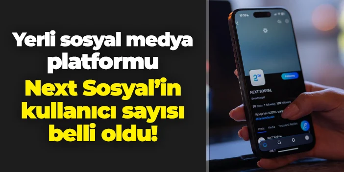 Next Sosyal'in kaç kullanıcısı var? Selçuk Bayraktar duyurdu