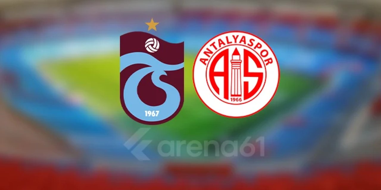 Trabzonspor - Antalyaspor maçı ne zaman, saat kaçta?