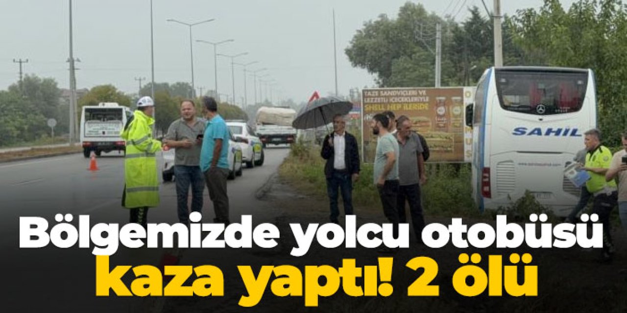 Samsun'daki yolcu otobüsü kaza yaptı! 2 ölü