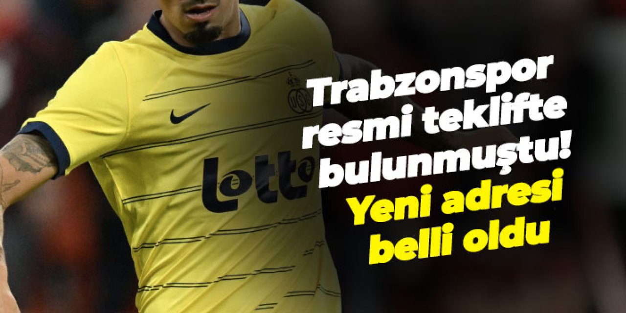 Trabzonspor resmi teklifte bulunmuştu! Yeni adresi belli oldu