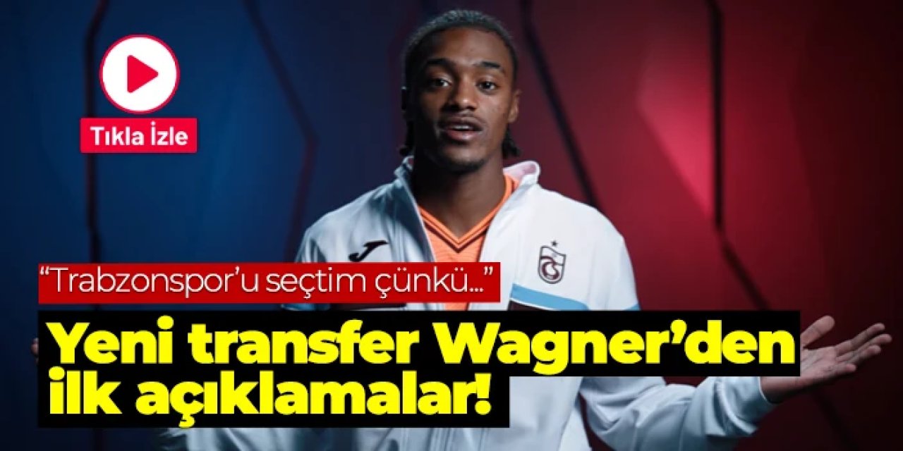 Trabzonspor'da Wagner Pina'dan açıklamalar! "Benim için en iyi tercihti çünkü..."