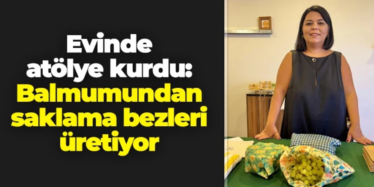 Giresun'da evinde atölye kurdu: Bal mumundan saklama bezleri üretiyor