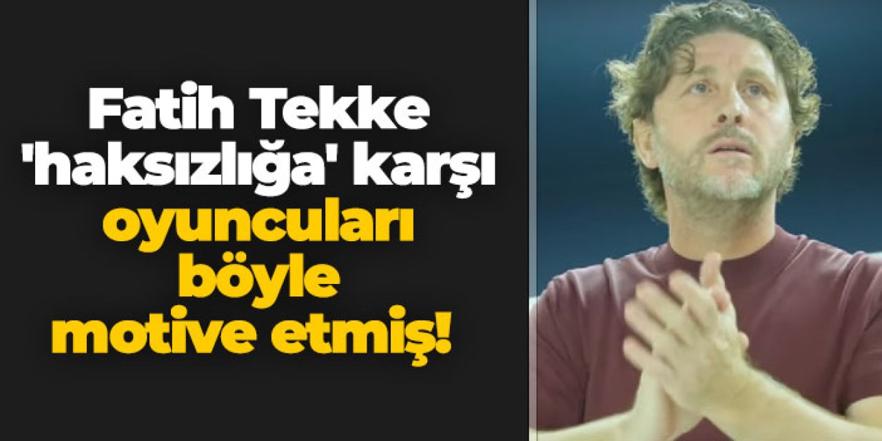 Trabzonspor'da Fatih Tekke 'haksızlığa' karşı oyuncuları böyle motive etmiş!