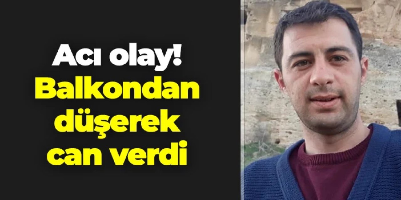 Giresun'da acı olay! Gece saatlerinde balkondan düşerek can verdi
