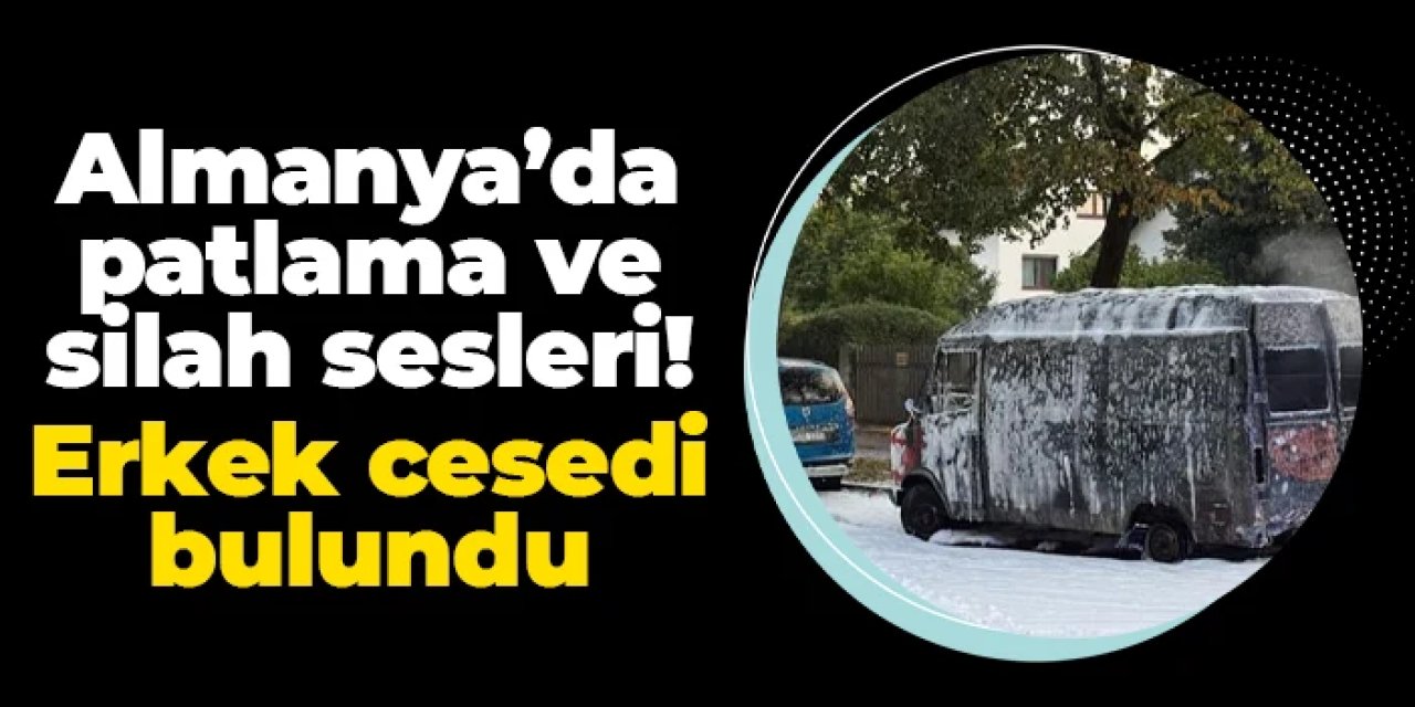 Almanya'da patlama sesleri! Ölü ve yaralı var