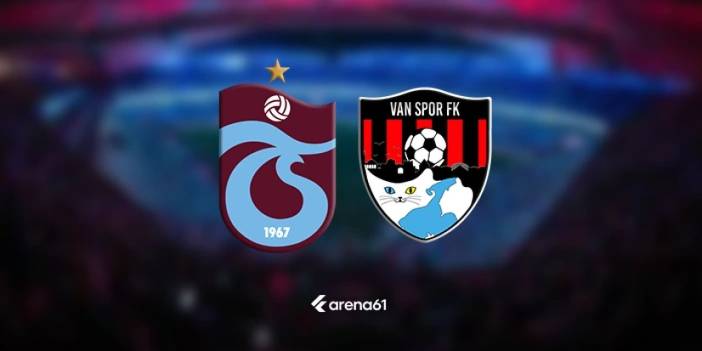 Trabzonspor - Vanspor kupa maçı ne zaman, nerede? Tek maç mı, rövanşı var mı?