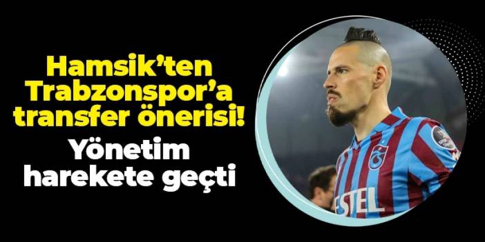 Marek Hamsik önerdi! Trabzonspor harekete geçti