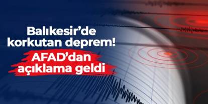 Balıkesir Sındırgı'da korkutan deprem! AFAD büyüklüğünü açıkladı