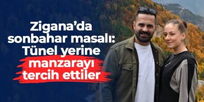 Zigana'da sonbahar masalı: Tüneli değil manzarayı tercih ettiler