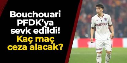 Trabzonsporlu Benjamin Bouchouari PFDK'ya sevk edildi