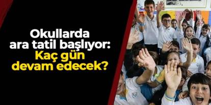 Okullarda ara tatil bugün başlıyor: Kaç gün sürecek?