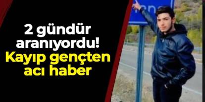 Giresun'da kayıp genç Ersin Aktaş'tan acı haber