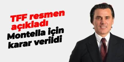 TFF resmen açıkladı! Montella için karar verildi