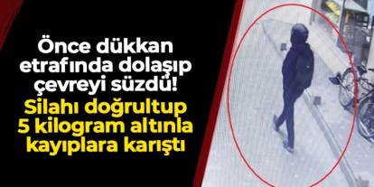 Ordu'da kuyumcu soygunu! 5 kilogram altınla kayıplara karıştı